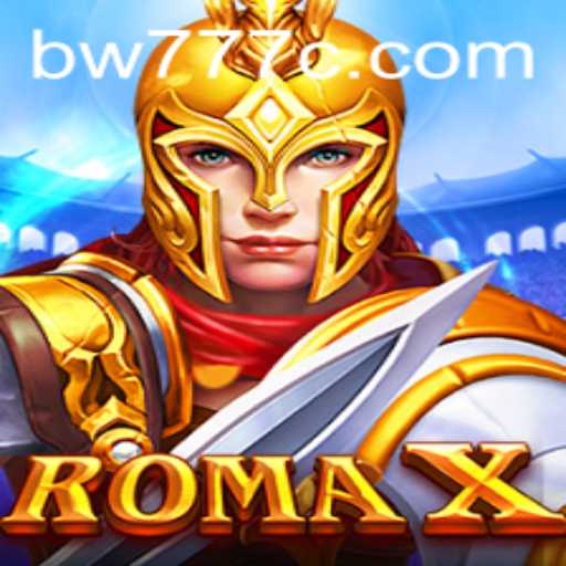 Exploring RomaX: The Innovative Game Revolutionizing the Gaming World with BW777
