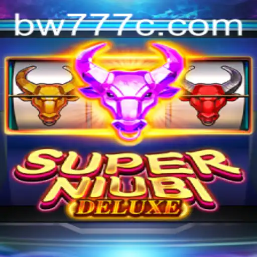 Explore the Exciting World of SuperNiubiDeluxe with BW777
